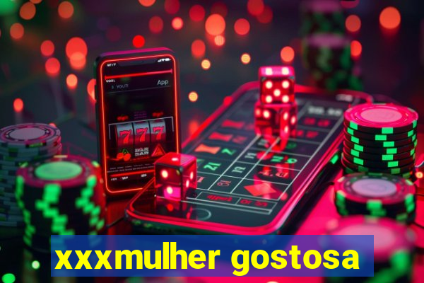 xxxmulher gostosa